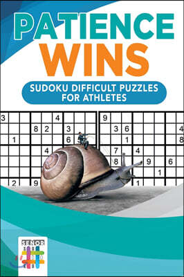 Editorial Imagen LLC Patience Wins | Sudoku Difficult Puzzles for Athletes