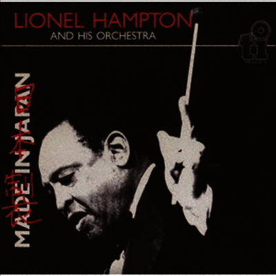 Lionel Hampton & His Orchestra - Made In Japan (Remastered)(Ltd. Ed)(일본반)(CD)