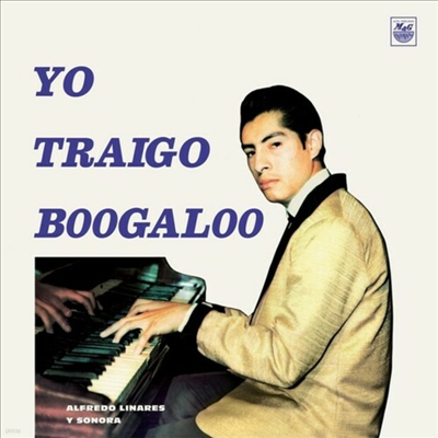 Alfredo Linares - Yo Traigo Boogaloo (LP)