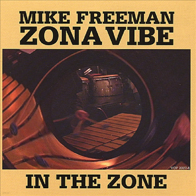 Mike Freeman Zonavibe - In The Zone (CD)