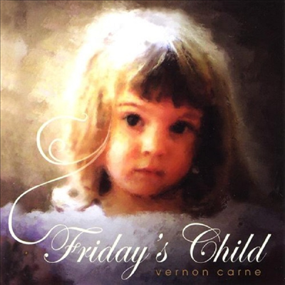 Vernon Carne - Friday's Child (CD)