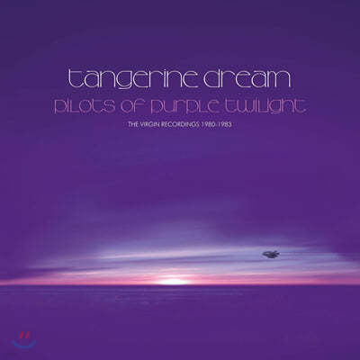Tangerine Dream ( 帲) - Pilots Of Purple Twilight (The Virgin Recordings 1980-1983) 
