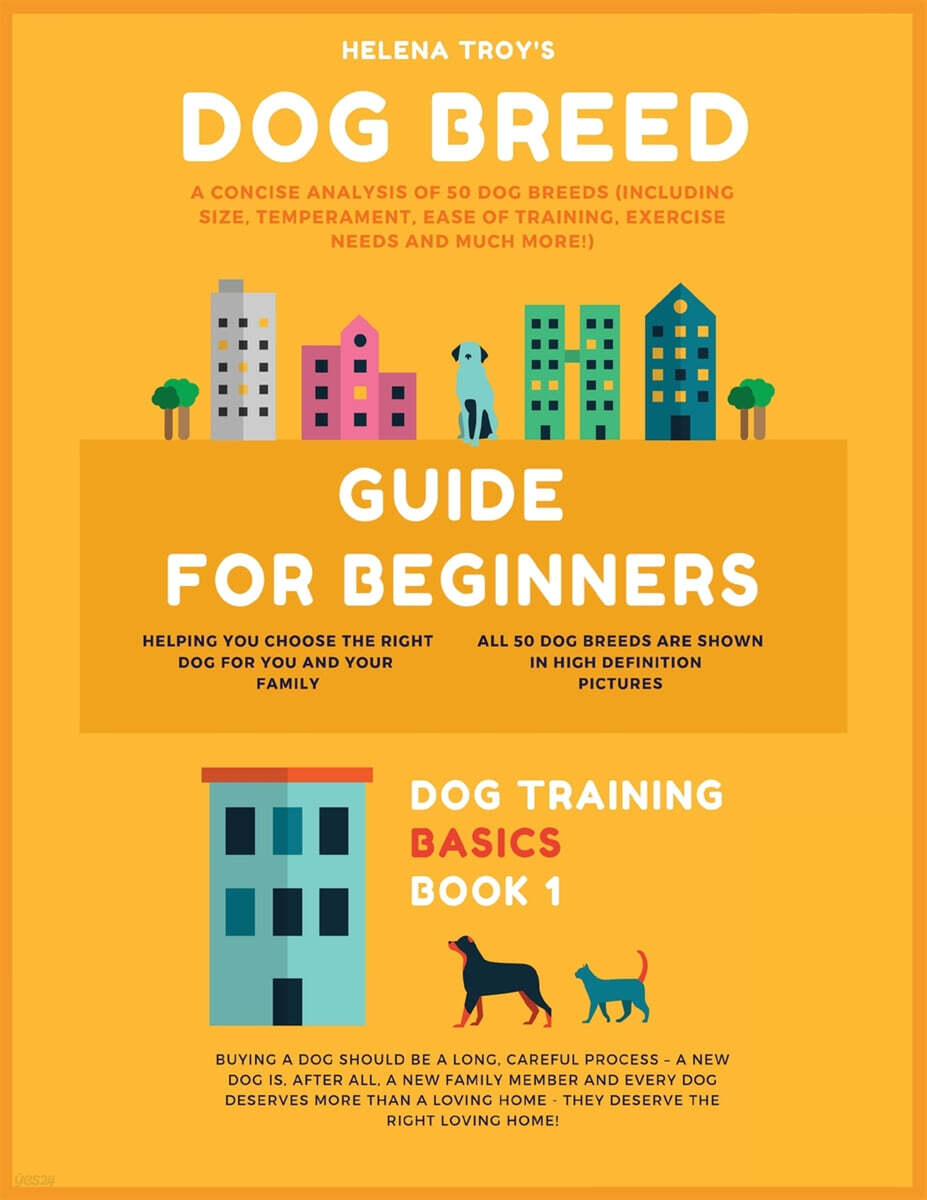 Dog Breed Guide For Beginners: A Concise Analysis Of 50 Dog Breeds ...