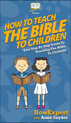 How to Teach the Bible to Children