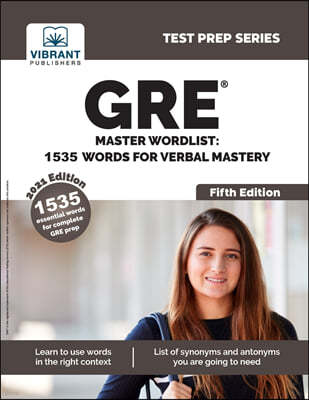 GRE Master Wordlist 1535 Words for Verbal Mastery (Fifth Edition)