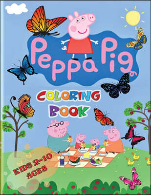 Peppa Pig - Coloring Book Kids 2-10 Ages: All happy with this coloring book of Peppa Pig, the characters much loved by children.