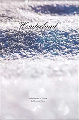 Wonderland: A Winter Collection of Poems