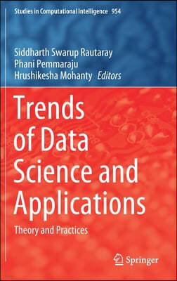 Trends of Data Science and Applications: Theory and Practices