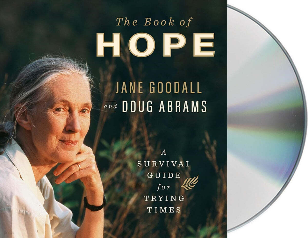 The Book of Hope: A Survival Guide for Trying Times