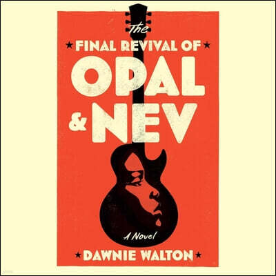 The Final Revival of Opal & Nev