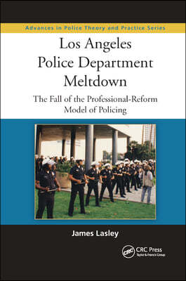 Los Angeles Police Department Meltdown