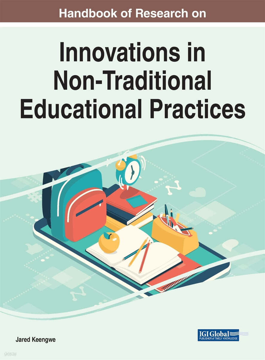 Handbook of Research on Innovations in Non-Traditional Educational ...