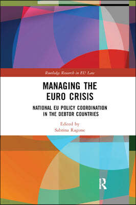 Managing the Euro Crisis