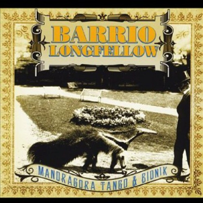 Mandragora Tango - Barrio Longfellow (CD)