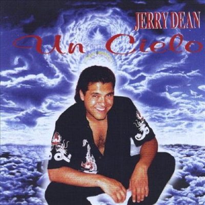 Jerry Dean - Un Cielo (CD)
