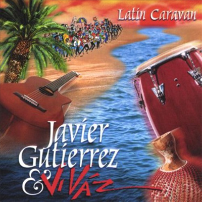 Javier Gutirrez & Vivaz - Latin Caravan (CD)