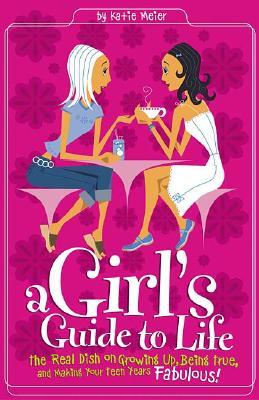 A Girl's Guide to Life: N Years Fabulous!