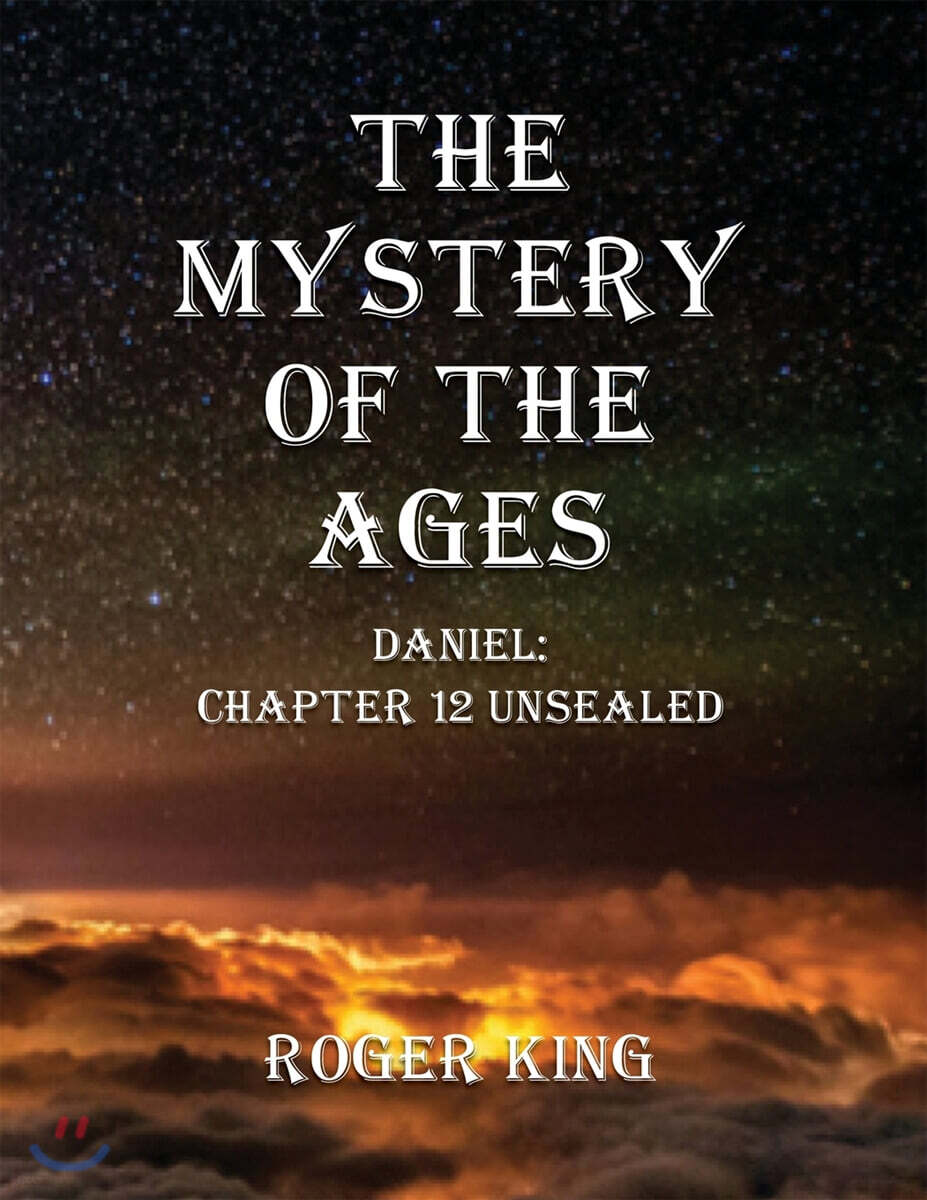 THE MYSTERY OF THE AGES - 예스24