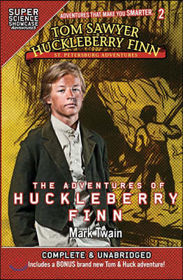 Tom Sawyer & Huckleberry Finn