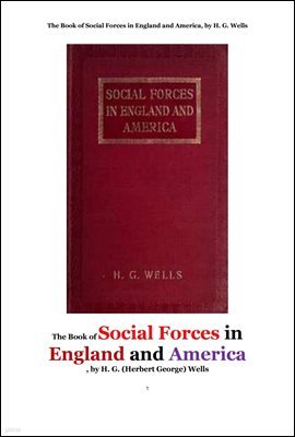 ȸ ,ױ۷ ̱.The Book of Social Forces in England and America, by H. G. Wells