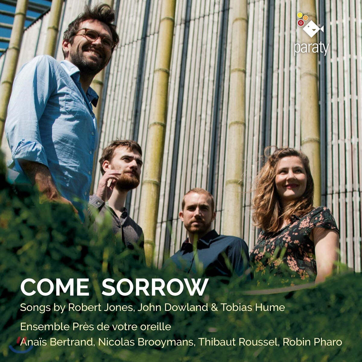 Thibaut Roussel 로버트 존스: 슬픔이여 오라 (Robert Jones: Come sorrow)