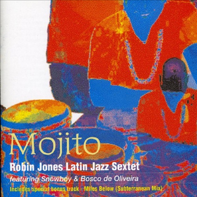 Robin Jones Latin Jazz Sextet - Mojito (CD)
