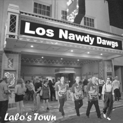 Los Nawdy Dawgs - Lalos Town (CD)