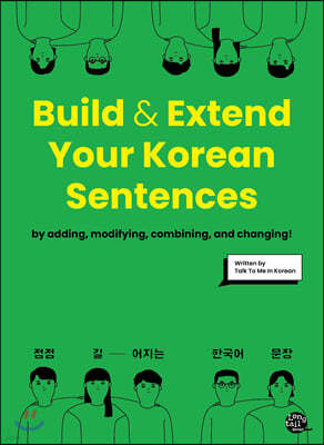 Build & Extend Your Korean Sentences   ѱ 