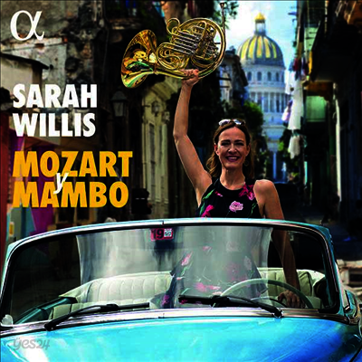 모차르트 맘보 (Sarah Willis - Mozart y Mambo) (180g)(2LP) - Sarah Willis