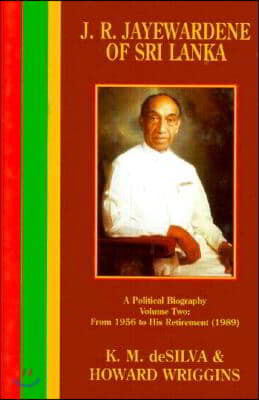 J R Jayewardene: Volume II