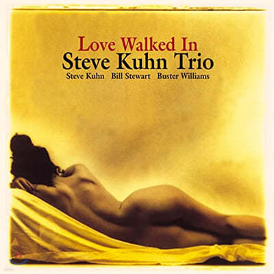 Steve Kuhn Trio — Love Walked In 앨범 커버