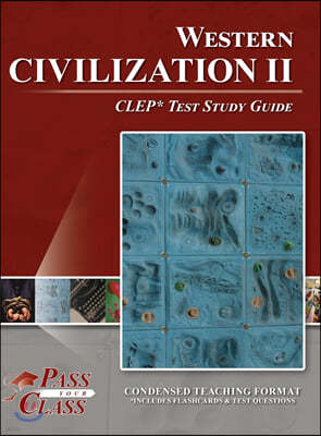 Western Civilization II CLEP Test Study Guide