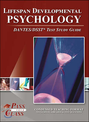 Lifespan Developmental Psychology DANTES/DSST Test Study Guide