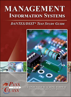 Management Information Systems DANTES/DSST Test Study Guide