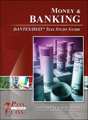 Money and Banking DANTES/DSST Test Study Guide