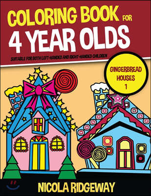 Coloring Book for 4 Year Olds (Gingerbread Houses 1)