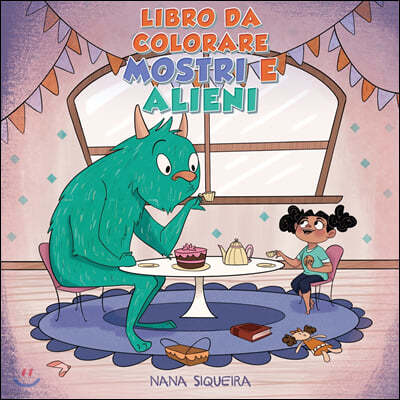 Libro da colorare Mostri e alieni: Per bambini dai 4 agli 8 anni