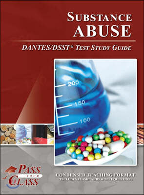 Substance Abuse DANTES/DSST Test Study Guide