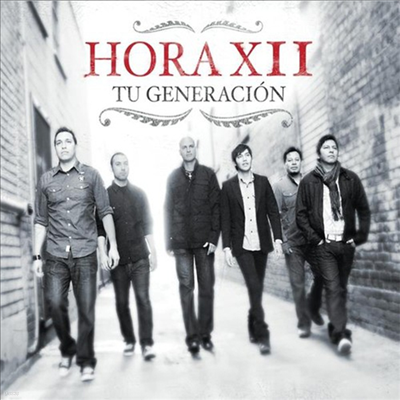 Hora XII - Tu Generacion (CD)