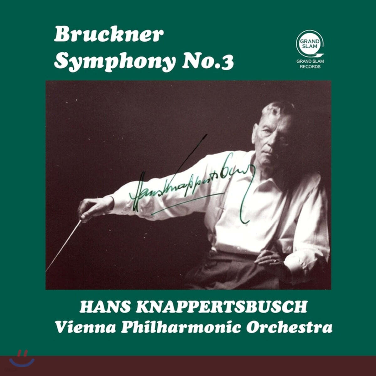 Hans Knappertsbusch 브루크너: 교향곡 3번 (Bruckner: Symphony No.3 WAB103)