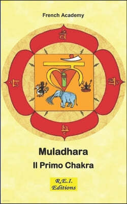 Muladhara - Il Primo Chakra