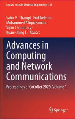 Advances in Computing and Network Communications: Proceedings of Coconet 2020, Volume 1