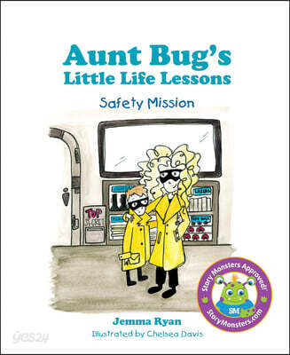 Aunt Bug's Little Life Lessons: Safety Mission (02/02)