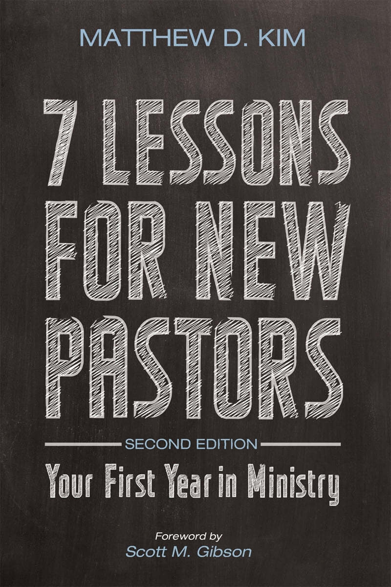 7 Lessons for New Pastors, Second Edition - YES24