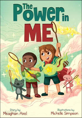 The Power in Me: An Empowering Guide to Using Your Breath to Focus Your Thoughts