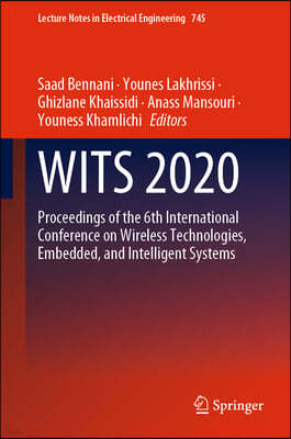 Wits 2020: Proceedings of the 6th International Conference on Wireless Technologies, Embedded, and Intelligent Systems