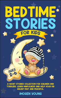 Bedtime Stories For Kids ages 2-6