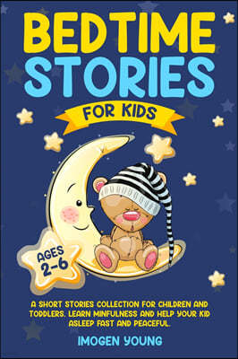 Bedtime Stories For Kids ages 2-6