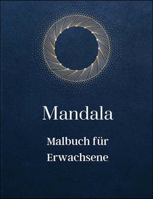 Mandala - Malbuch fur Erwachsene