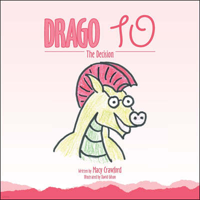 Drago 10: The Decision